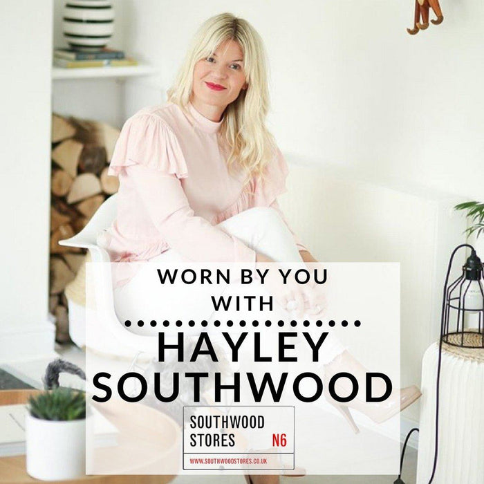 'Worn by You' with Hayley Southwood