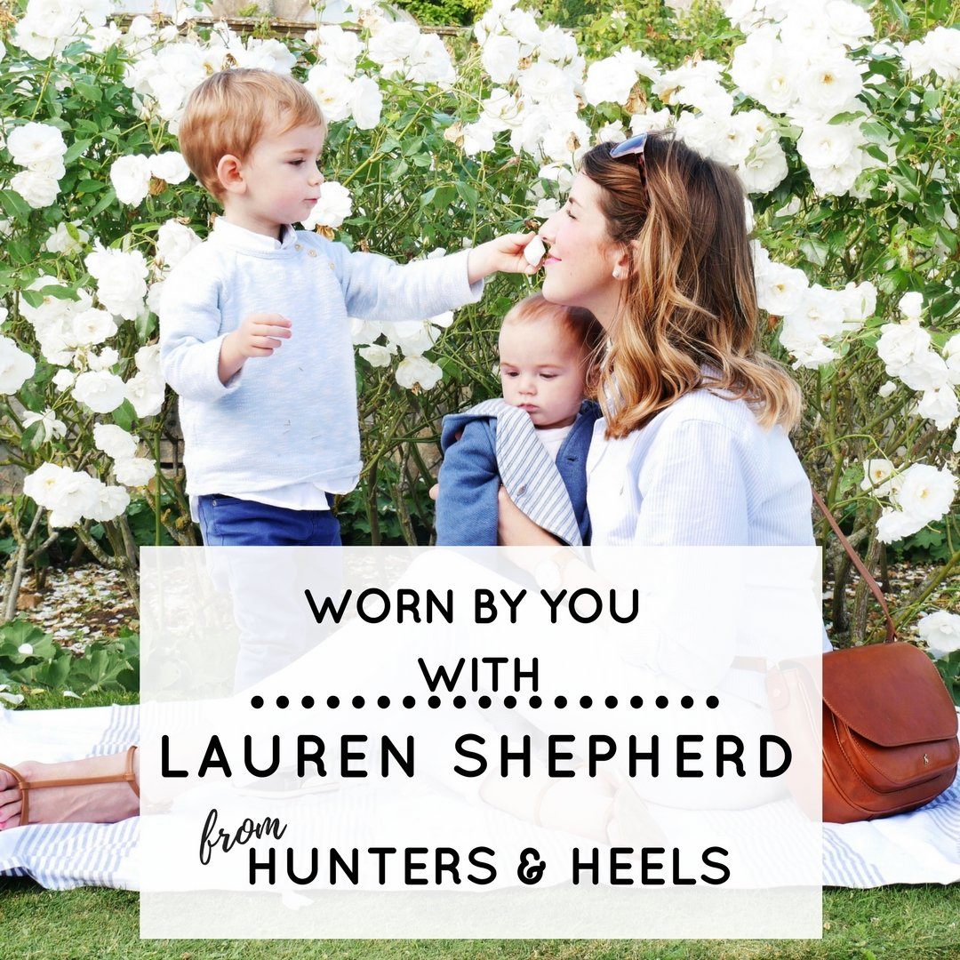 'Worn by You' with Lauren Shepherd from Hunters & Heels